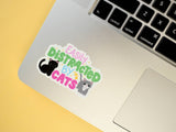 Easily Distracted By Cats 3-in vinyl cat sticker