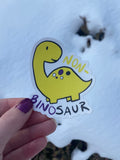 Non-binosaur Sticker